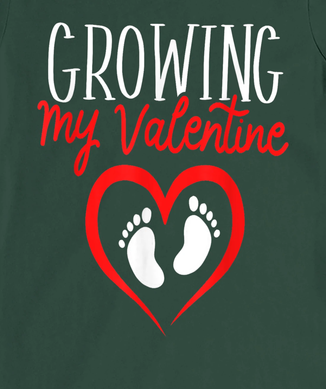 Growing My Valentine Funny Reveal Pregnancy Announcement T-Shirt, Women T-Shirt