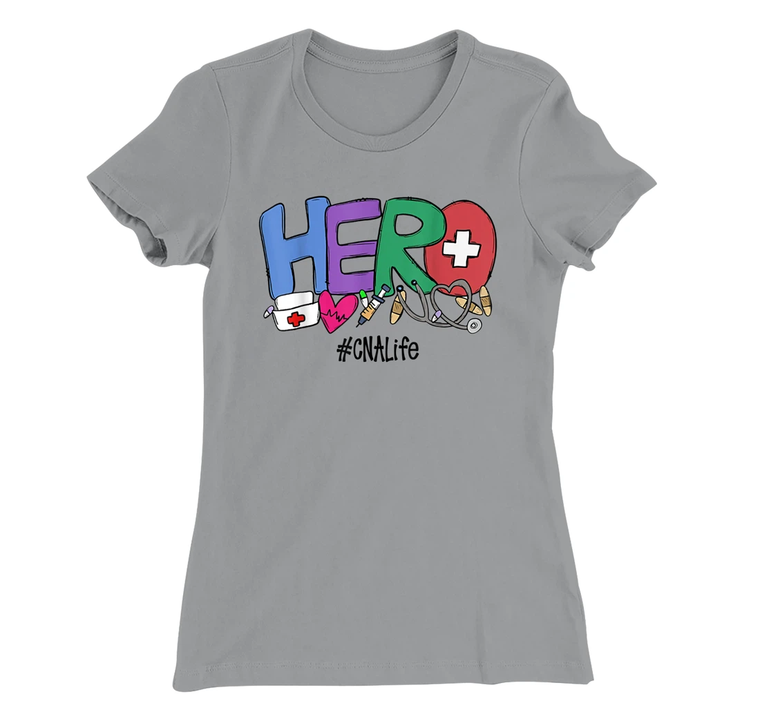 Womens Hero CNA Life Nurse Gift New Year 2021 T-Shirt, Women T-Shirt