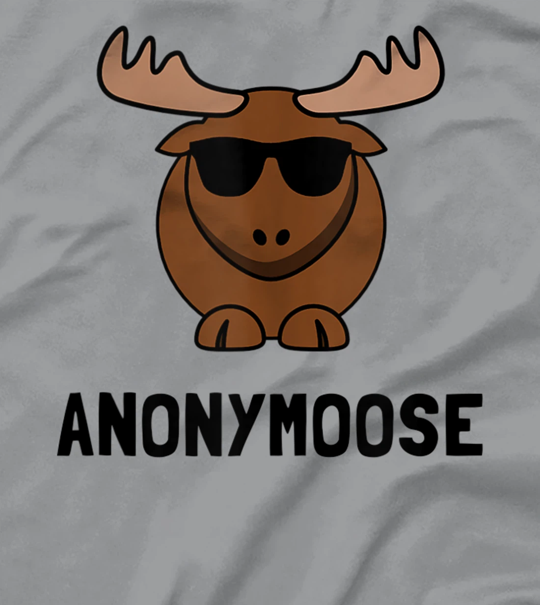 Anonymoose Moose Fan Funny T-Shirt, Women T-Shirt T-Shirt, Women T-Shirt