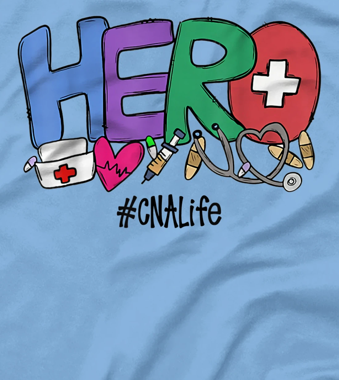Womens Hero CNA Life Nurse Gift New Year 2021 T-Shirt, Women T-Shirt