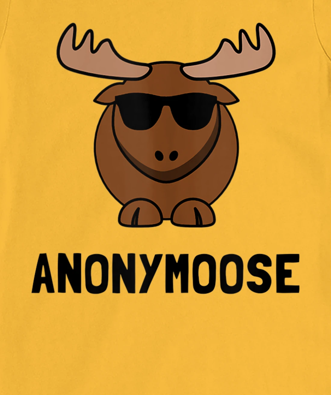 Anonymoose Moose Fan Funny T-Shirt, Women T-Shirt T-Shirt, Women T-Shirt