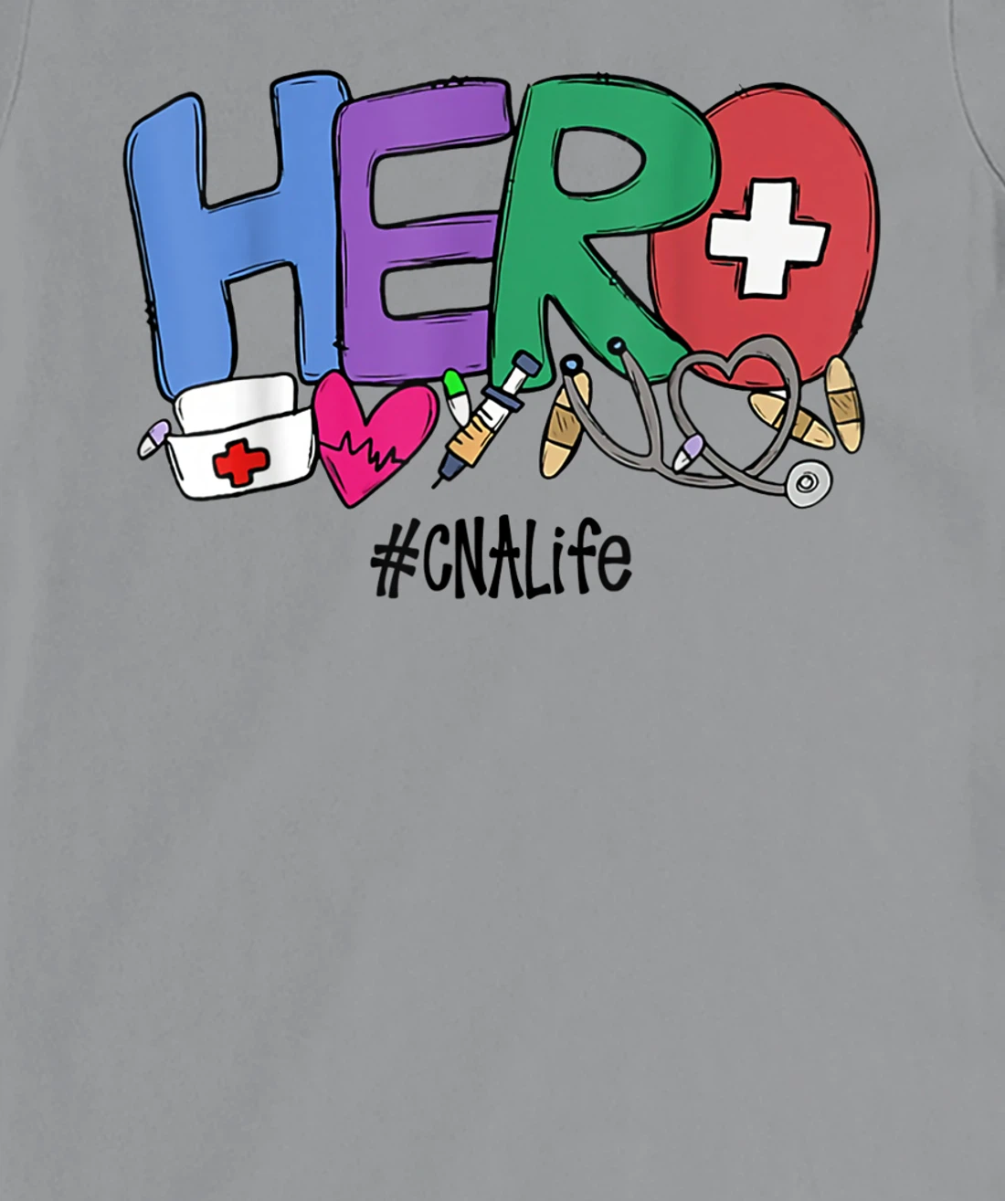 Womens Hero CNA Life Nurse Gift New Year 2021 T-Shirt, Women T-Shirt
