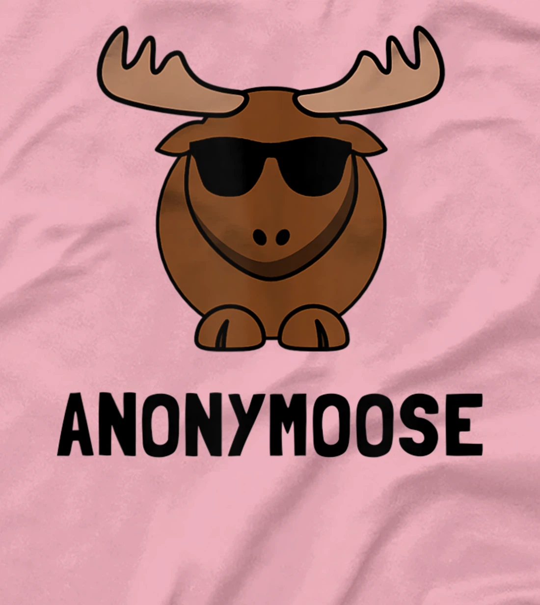 Anonymoose Moose Fan Funny T-Shirt, Women T-Shirt T-Shirt, Women T-Shirt