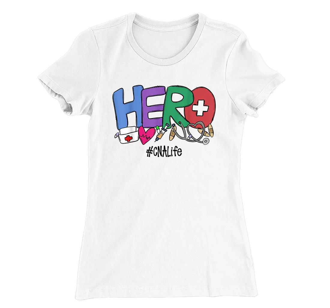 Womens Hero CNA Life Nurse Gift New Year 2021 T-Shirt, Women T-Shirt