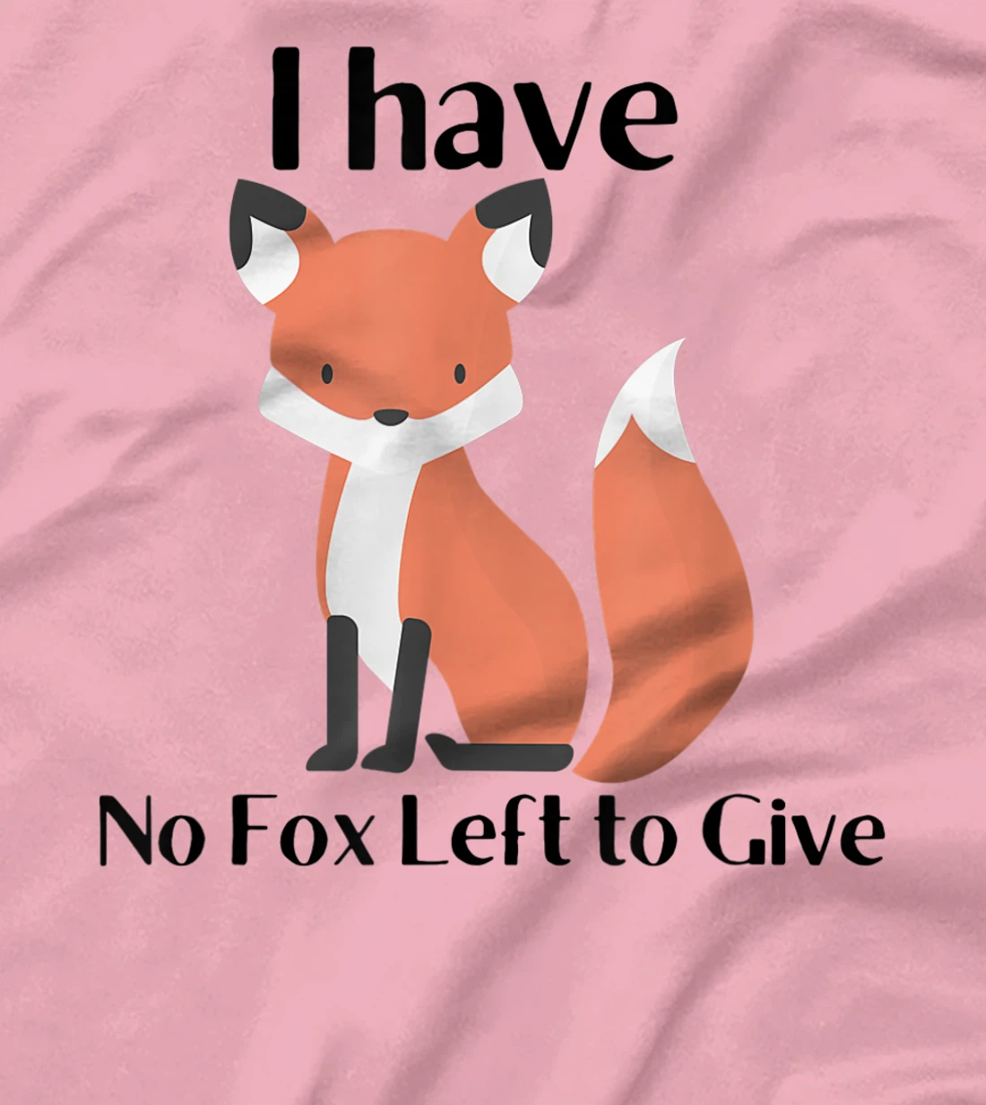 Womens No Fox to Give T-Shirt, Women T-Shirt