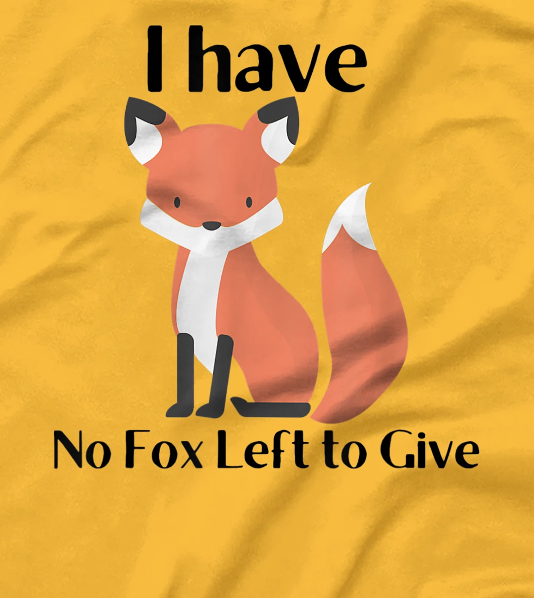 Womens No Fox to Give T-Shirt, Women T-Shirt