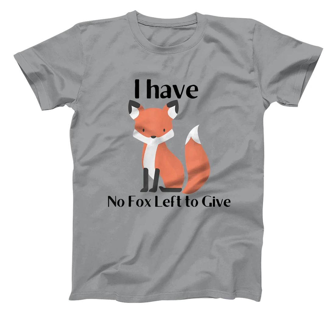 Womens No Fox to Give T-Shirt, Women T-Shirt