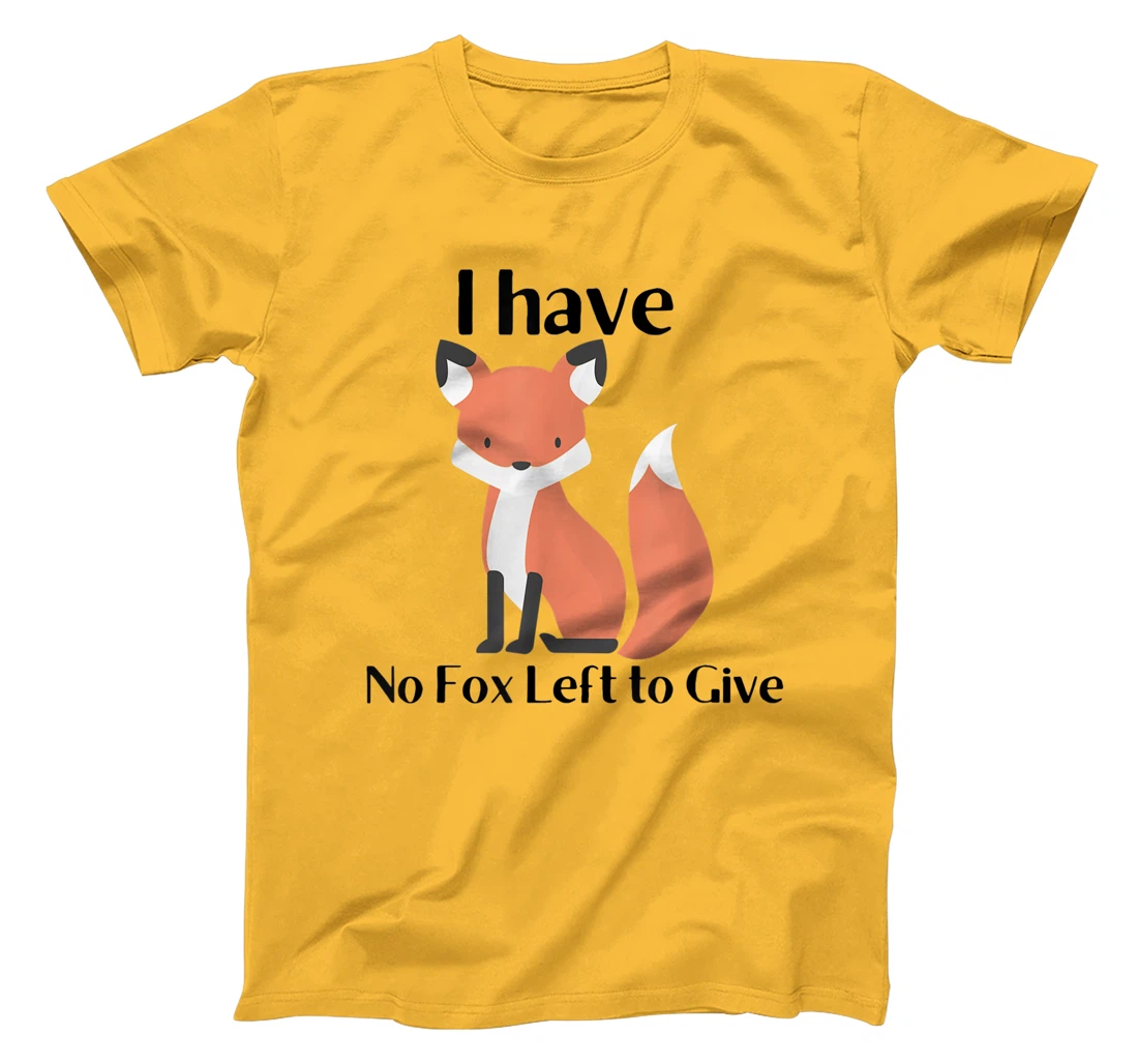 Womens No Fox to Give T-Shirt, Women T-Shirt