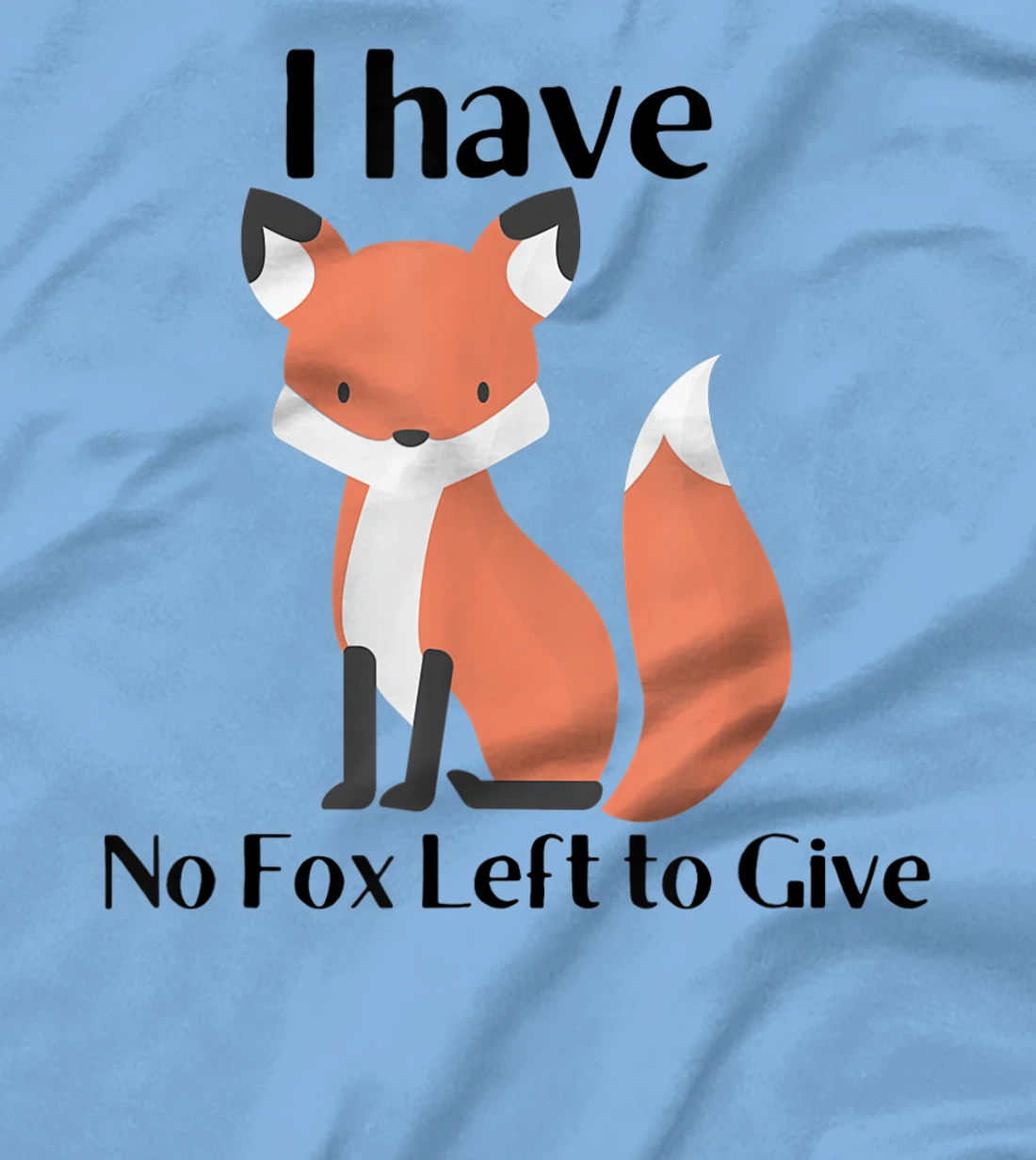 Womens No Fox to Give T-Shirt, Women T-Shirt