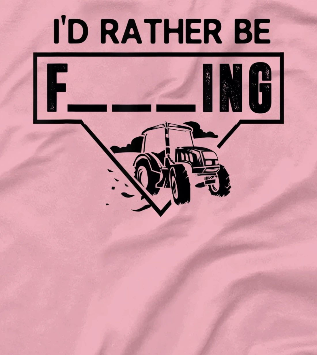 Womens I'd Rather Be Farming Tractor Design For A Hobby Farmer T-Shirt