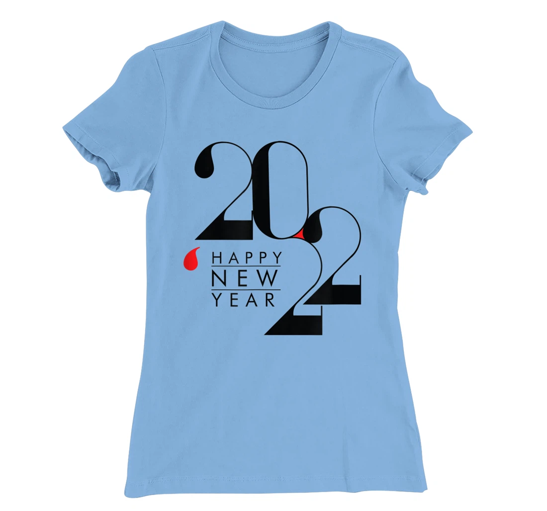 Happy New Year NYE Party - Funny New Years Eve T-Sh T-Shirt, Women T-Shirt