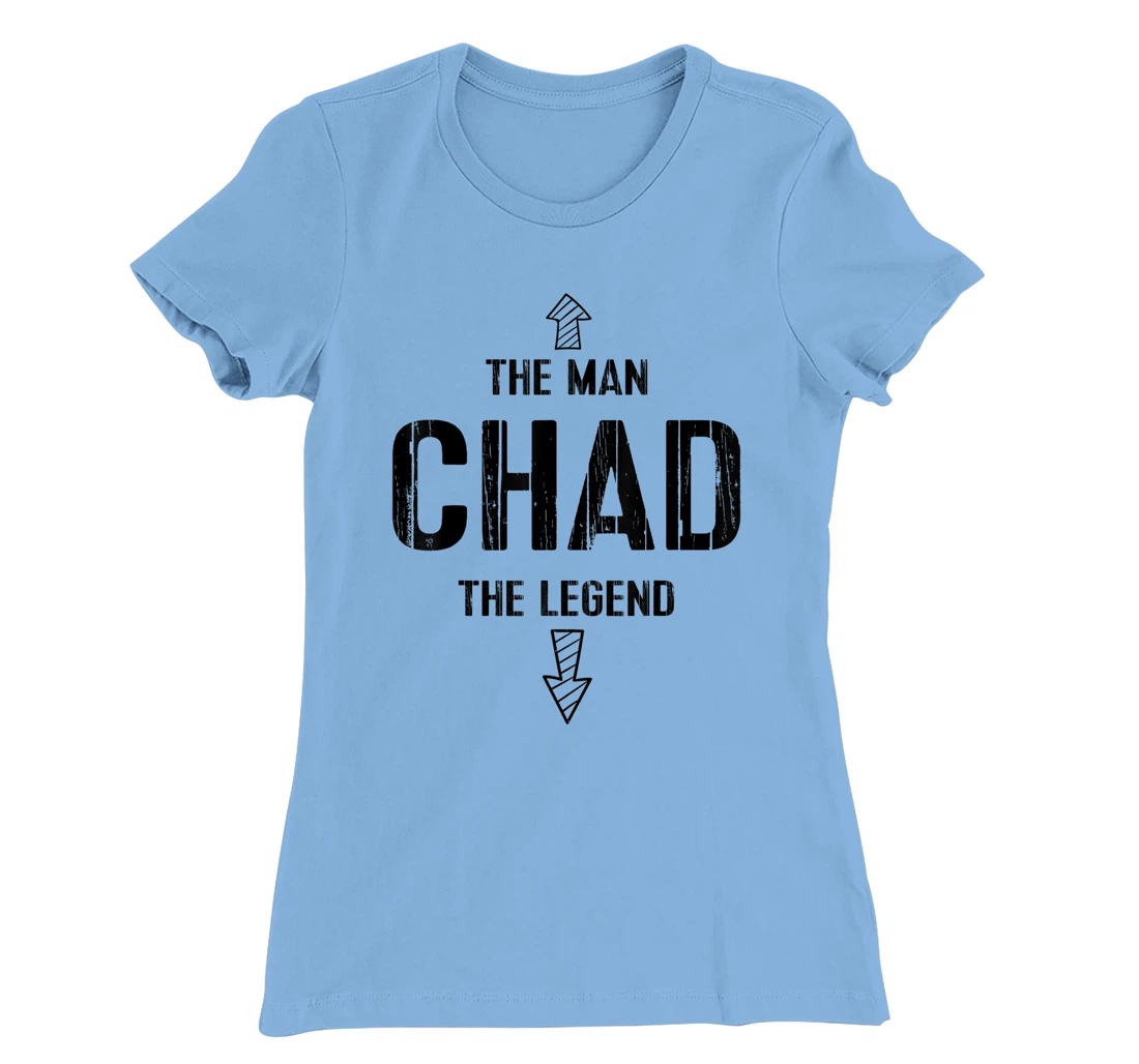 Womens Funny Chad Tee Gift Man Legend Name Gag Gift T-Shirt, Women T-Shirt