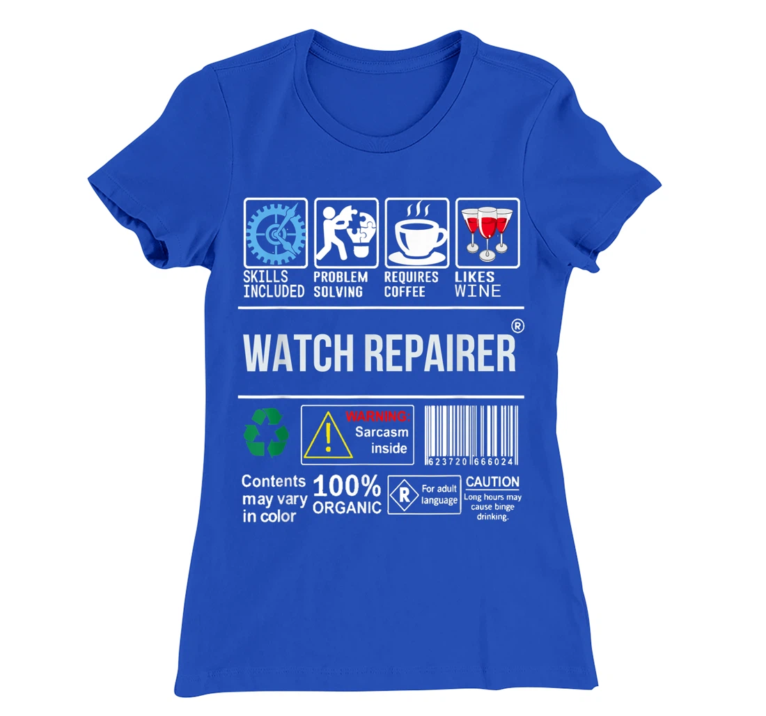 Watch Repairer Skills Included Problem Solving T-Shirt, Women T-Shirt