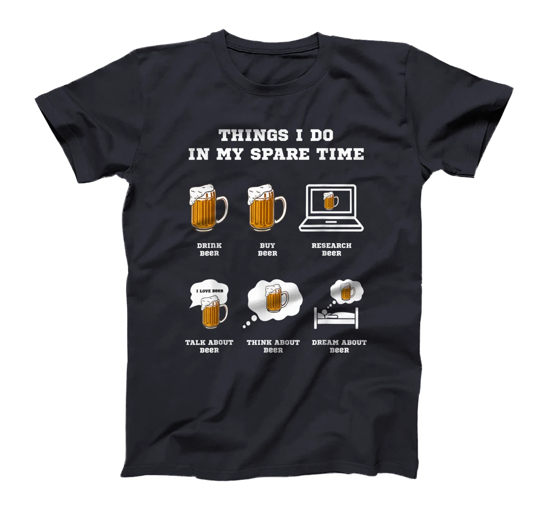 Things I Do In My Spare Time Beer Drinking Hobbies Costume T-Shirt, Women T-Shirt