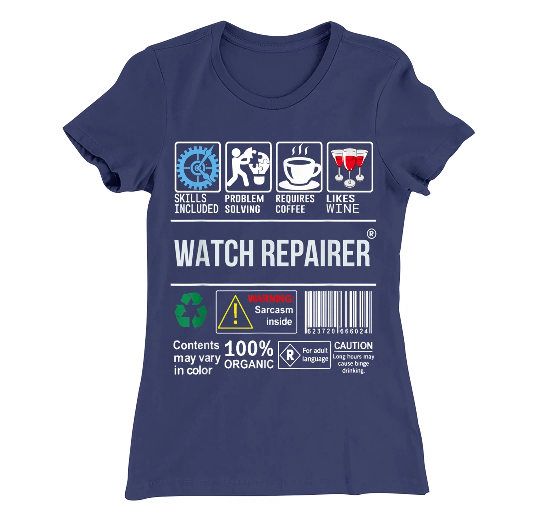 Watch Repairer Skills Included Problem Solving T-Shirt, Women T-Shirt