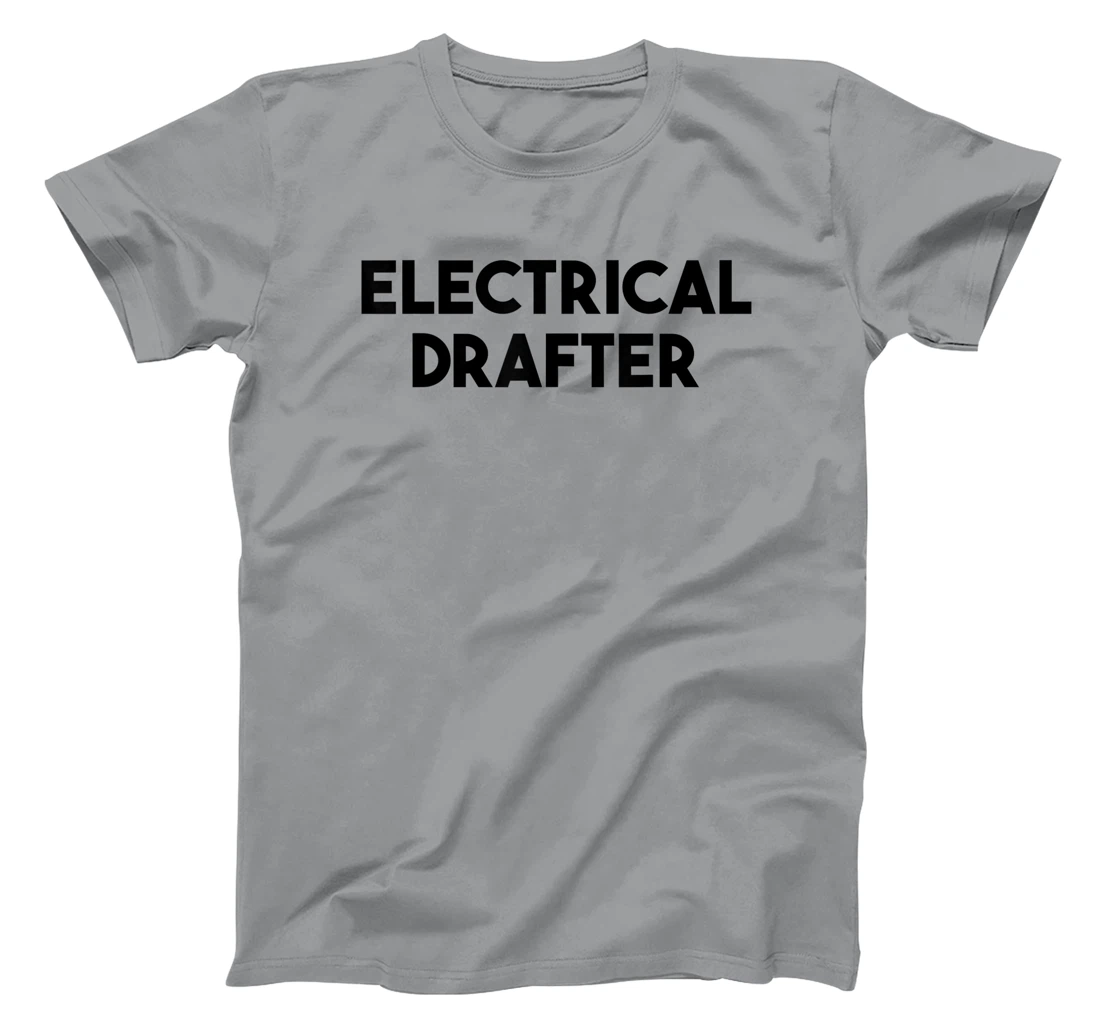 Electrical Drafter T-Shirt, Kid T-Shirt and Women T-Shirt