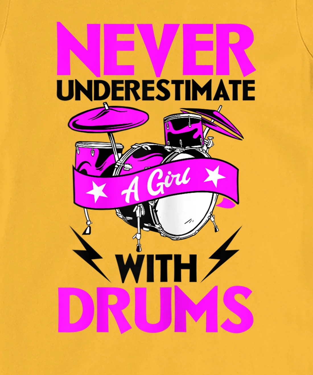 Womens Never Underestimate A Girl With Drums Percussionist Drummer T-Shirt, Women T-Shirt