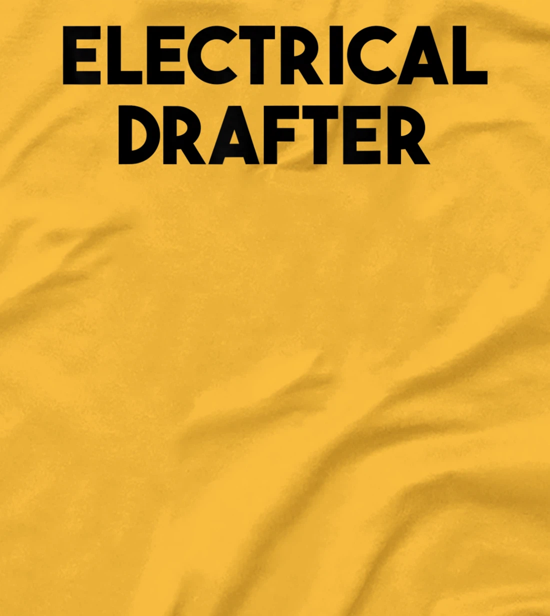 Electrical Drafter T-Shirt, Kid T-Shirt and Women T-Shirt
