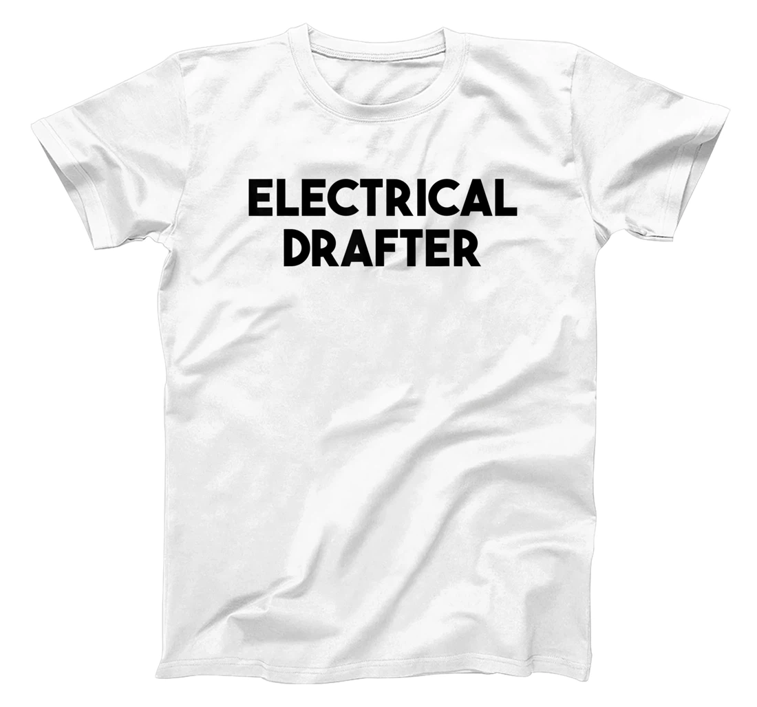 Electrical Drafter T-Shirt, Kid T-Shirt and Women T-Shirt