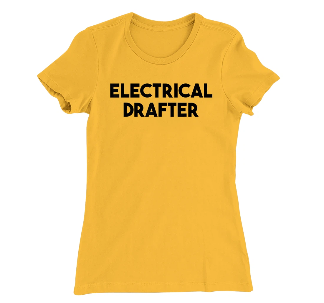 Electrical Drafter T-Shirt, Kid T-Shirt and Women T-Shirt