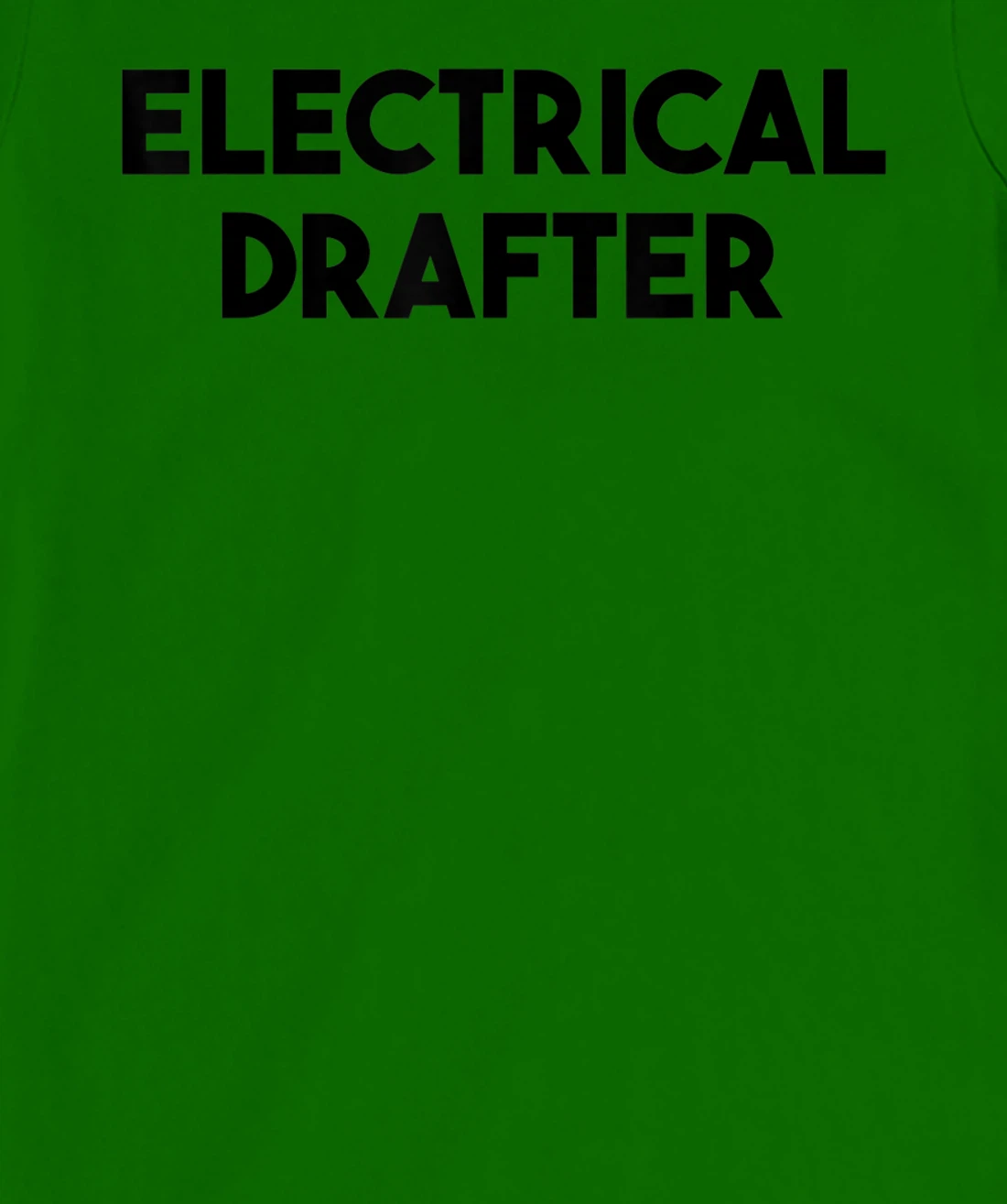 Electrical Drafter T-Shirt, Kid T-Shirt and Women T-Shirt
