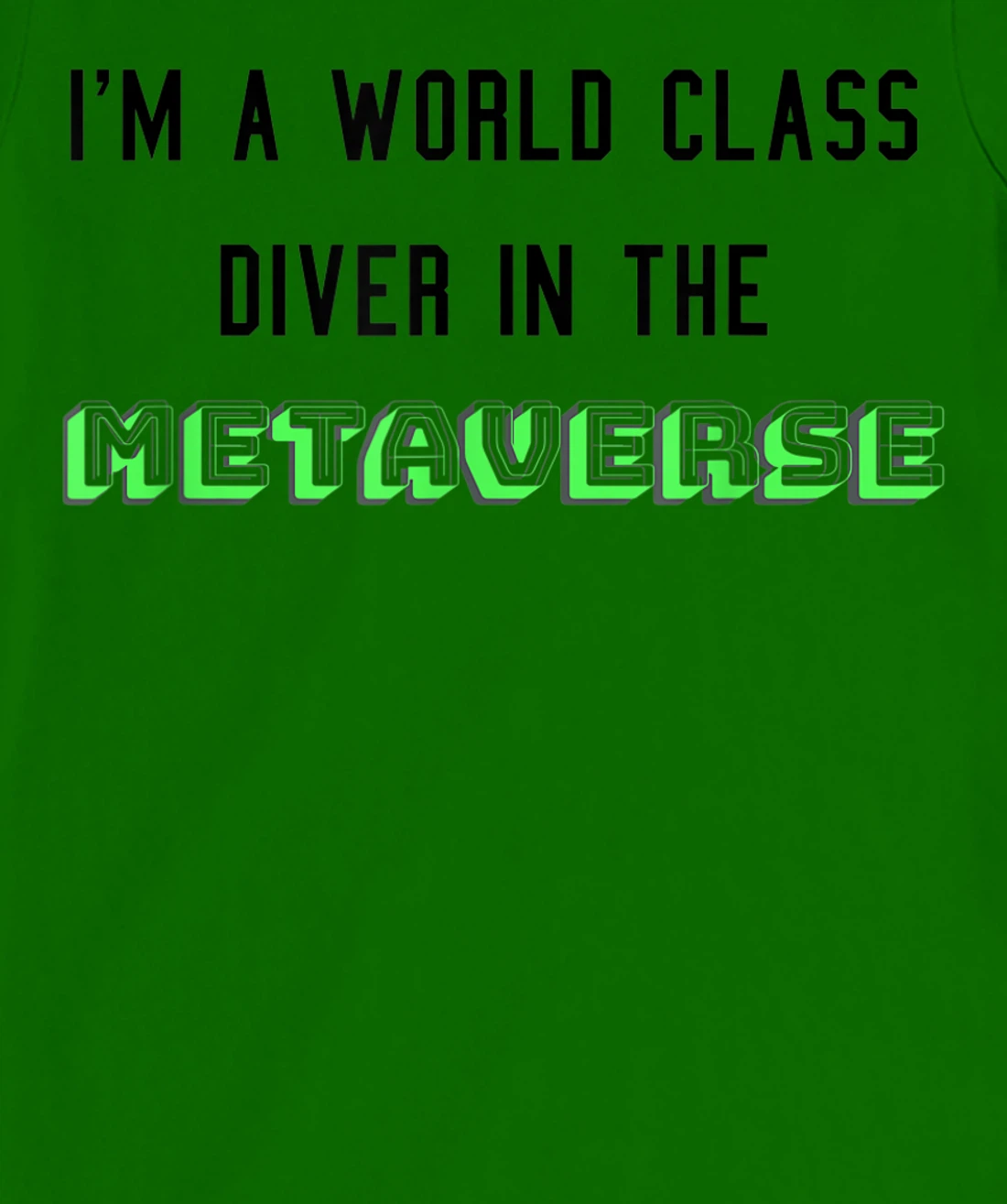 I'm a world class diver in the metaverse. funny VR joke T-Shirt, Women T-Shirt