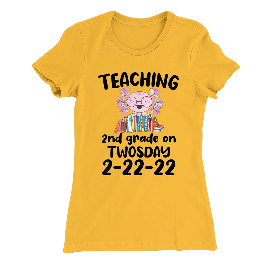 Womens Teaching 2ND Grade On Twosday February 22nd 2022 100 Days T-Shirt, Kid T-Shirt and Women T-Shirt