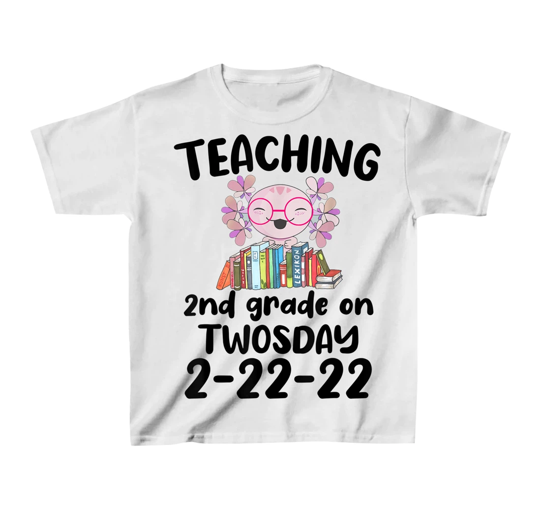 Womens Teaching 2ND Grade On Twosday February 22nd 2022 100 Days T-Shirt, Kid T-Shirt and Women T-Shirt