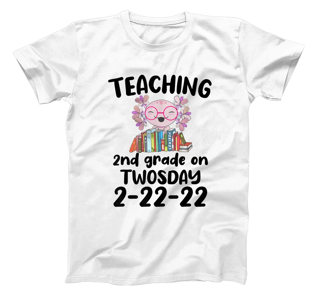 Womens Teaching 2ND Grade On Twosday February 22nd 2022 100 Days T-Shirt, Kid T-Shirt and Women T-Shirt