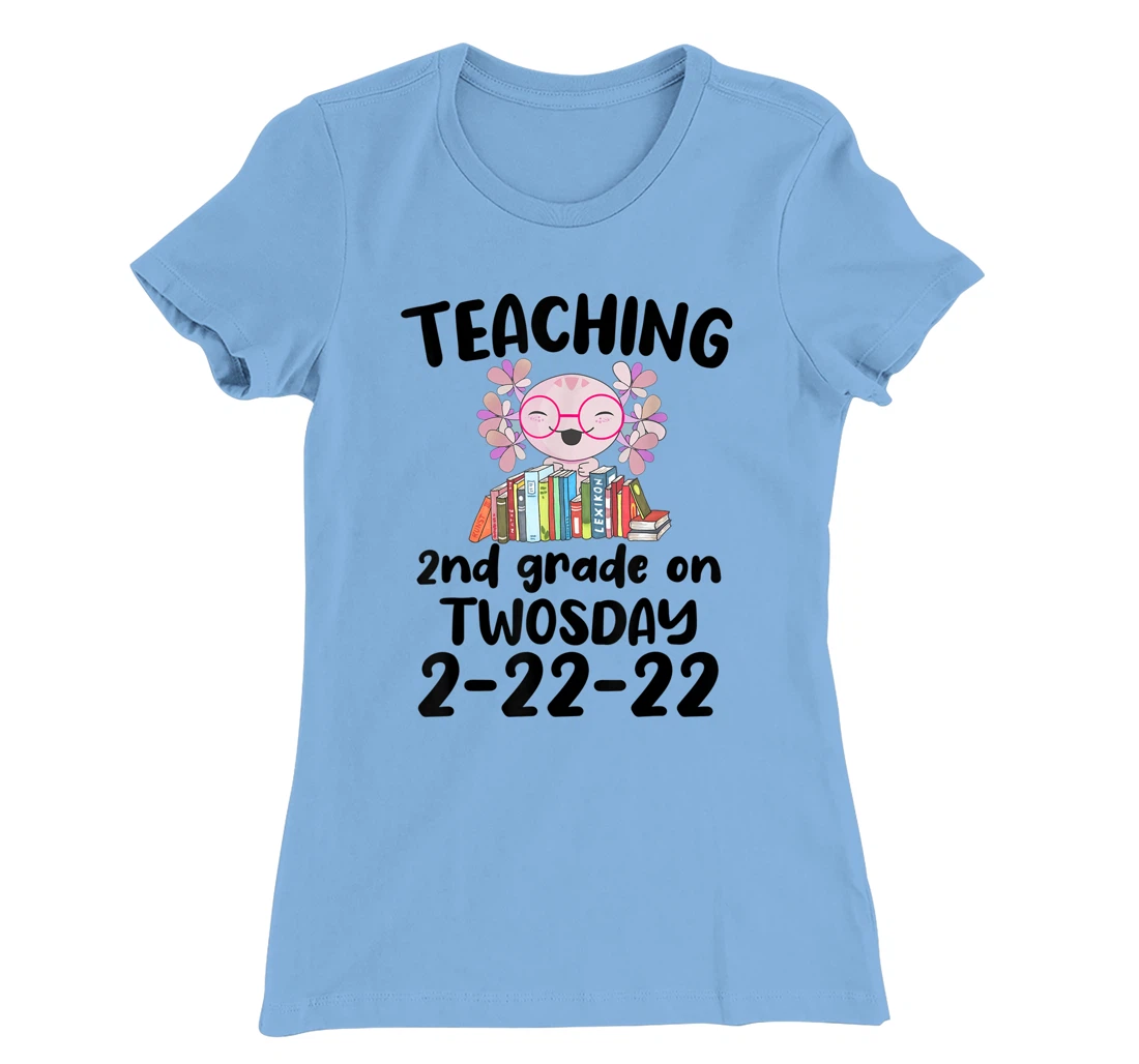 Womens Teaching 2ND Grade On Twosday February 22nd 2022 100 Days T-Shirt, Kid T-Shirt and Women T-Shirt