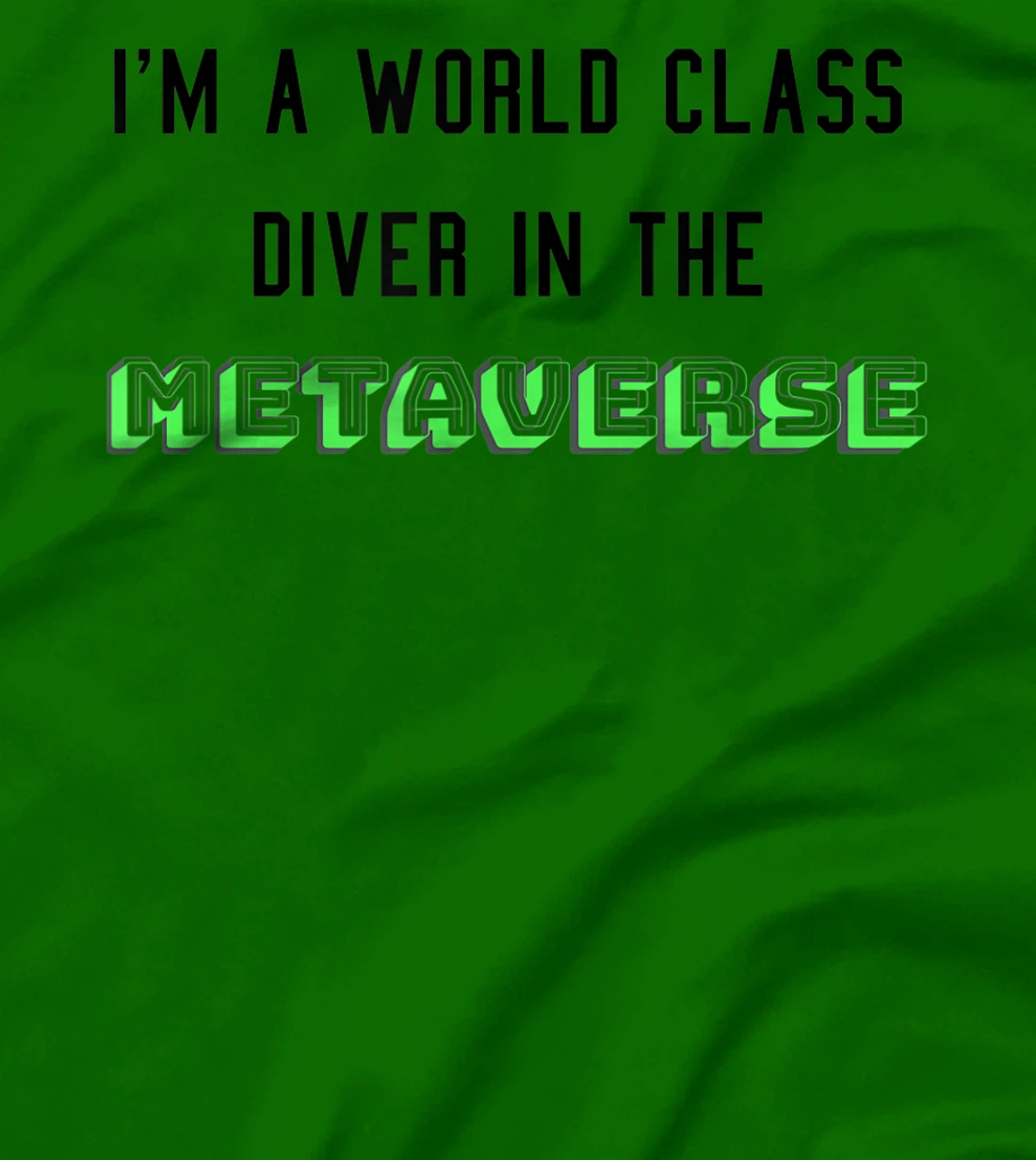 I'm a world class diver in the metaverse. funny VR joke T-Shirt, Women T-Shirt