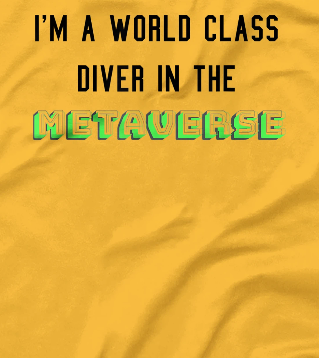 I'm a world class diver in the metaverse. funny VR joke T-Shirt, Women T-Shirt