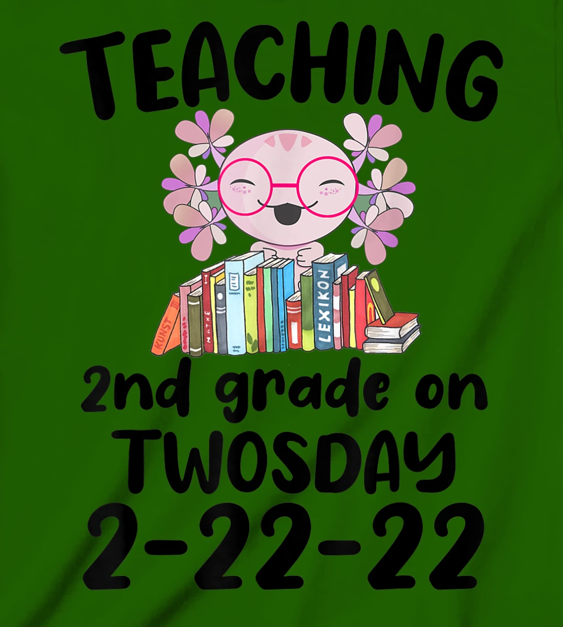 Womens Teaching 2ND Grade On Twosday February 22nd 2022 100 Days T-Shirt, Kid T-Shirt and Women T-Shirt