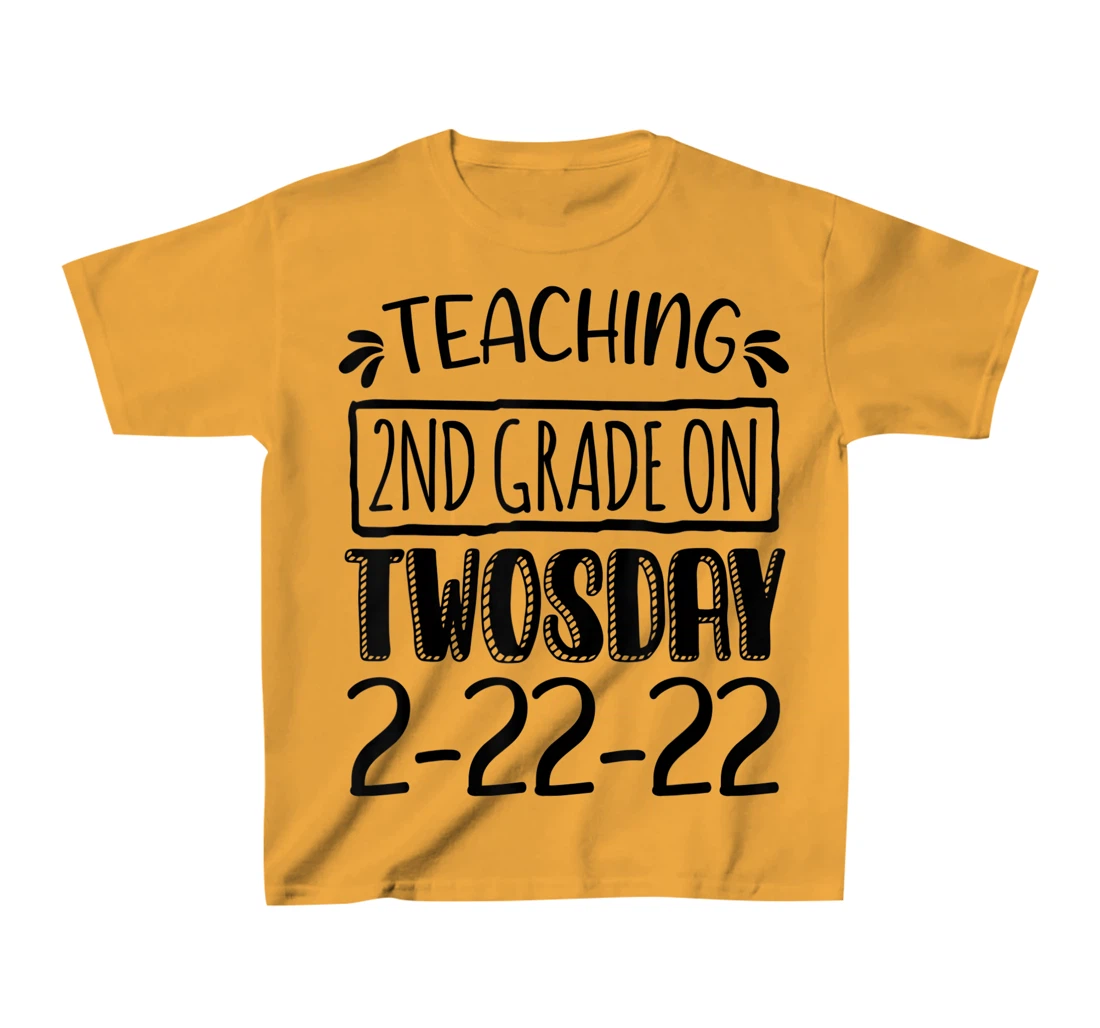 Womens Teaching 2ND Grade On Twosday February 22nd 2022 100 Days T-Shirt, Kid T-Shirt and Women T-Shirt