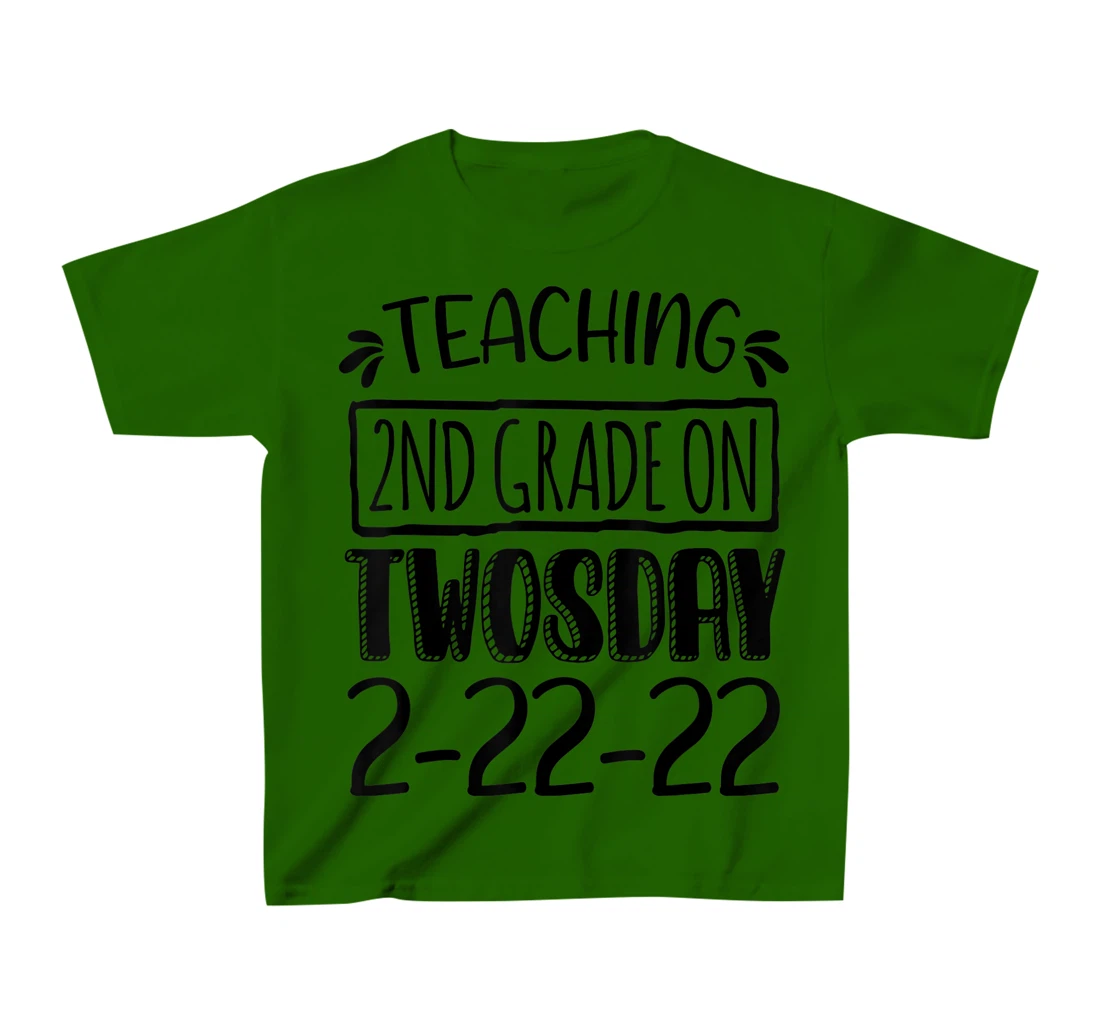 Womens Teaching 2ND Grade On Twosday February 22nd 2022 100 Days T-Shirt, Kid T-Shirt and Women T-Shirt