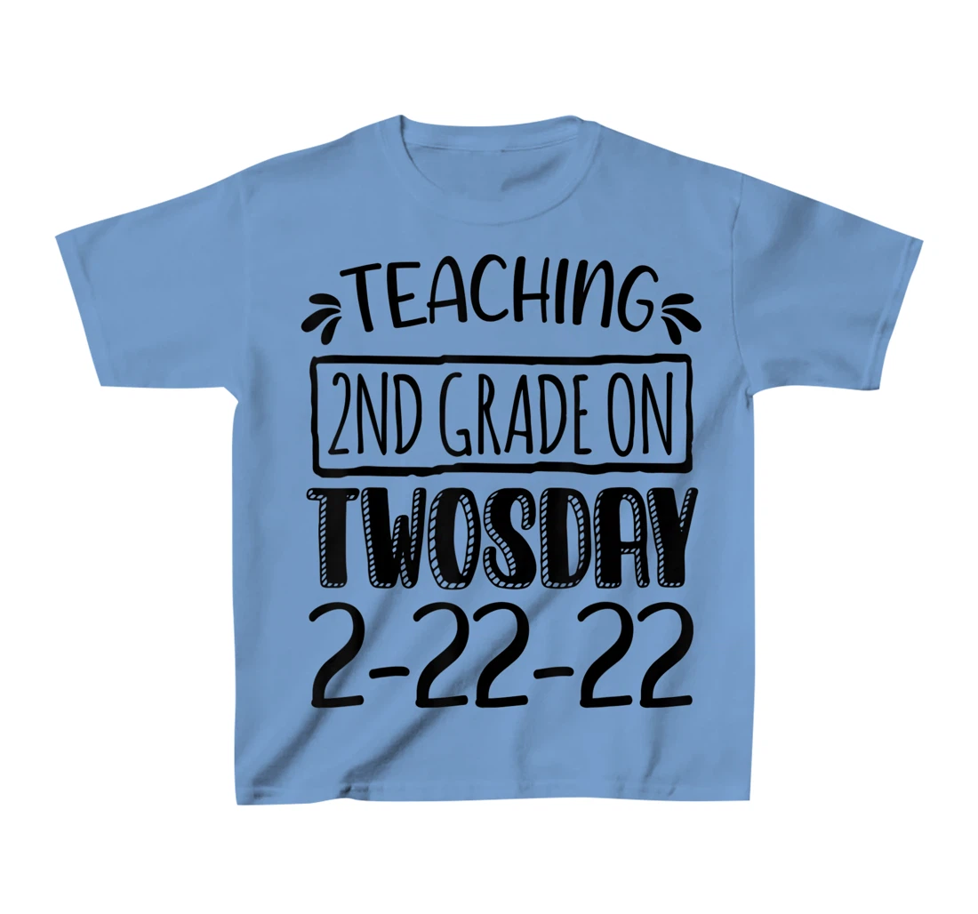 Womens Teaching 2ND Grade On Twosday February 22nd 2022 100 Days T-Shirt, Kid T-Shirt and Women T-Shirt