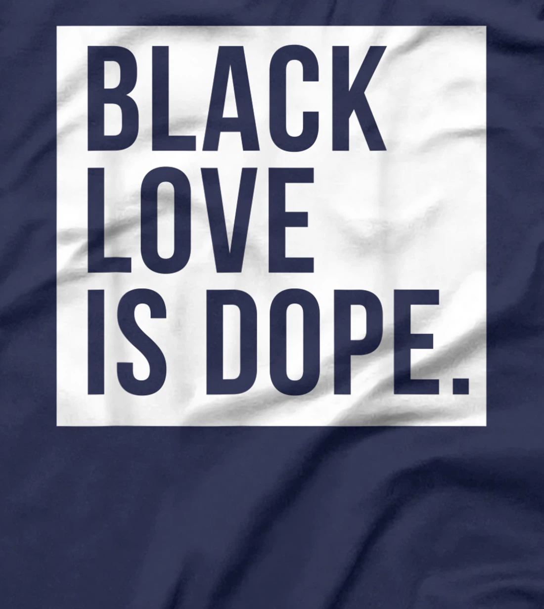 Black Love Is Dope T-Shirt, Kid T-Shirt and Women T-Shirt