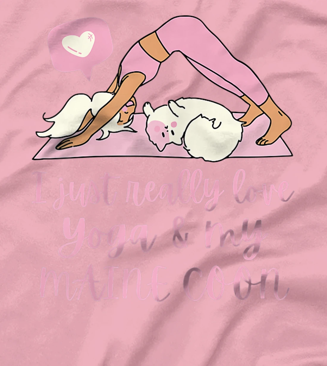 Womens I Just Really Love Yoga And My Maine Coon Cat T-Shirt, Women T-Shirt