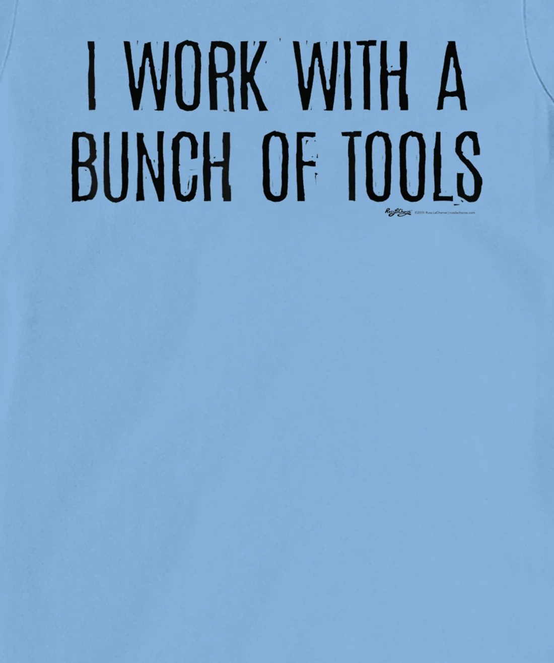 Womens I Work With A Bunch Of Tools Handyman and Carpenter T-Shirt, Women T-Shirt