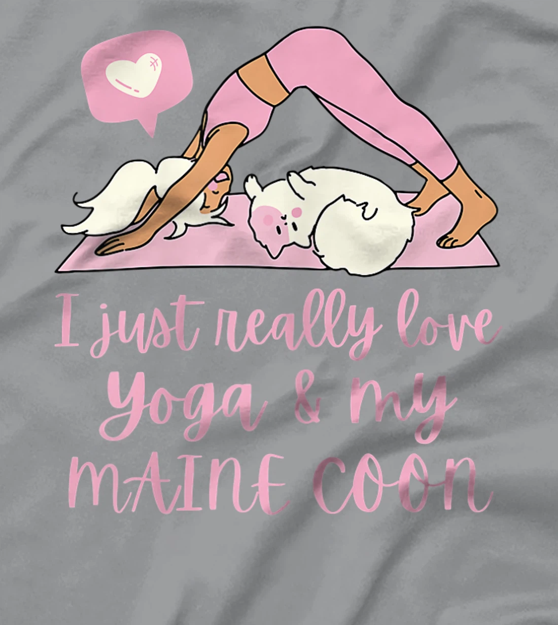 Womens I Just Really Love Yoga And My Maine Coon Cat T-Shirt, Women T-Shirt