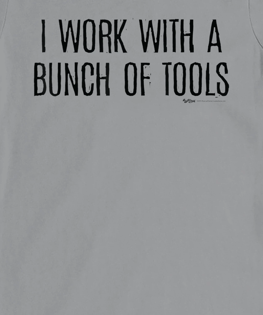 Womens I Work With A Bunch Of Tools Handyman and Carpenter T-Shirt, Women T-Shirt