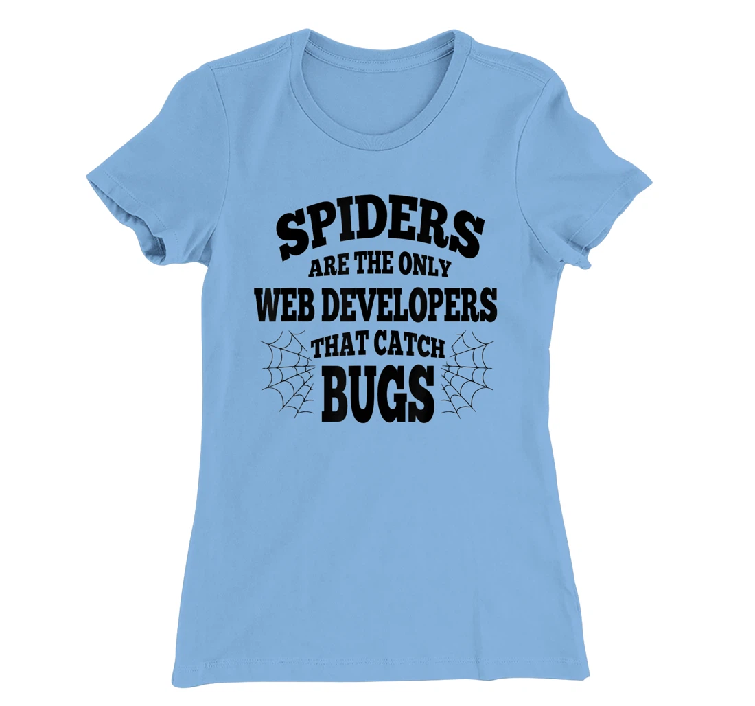 Womens Web Developers That Watch Bug Funny Programmer Coder Coding T-Shirt, Women T-Shirt
