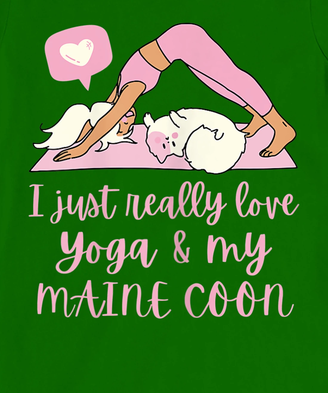 Womens I Just Really Love Yoga And My Maine Coon Cat T-Shirt, Women T-Shirt