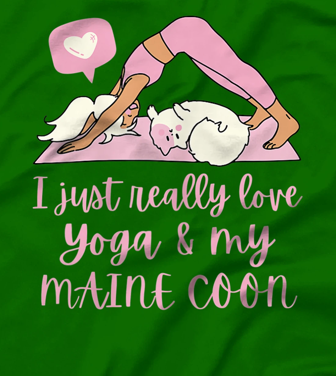 Womens I Just Really Love Yoga And My Maine Coon Cat T-Shirt, Women T-Shirt