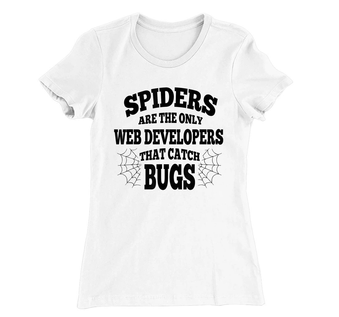 Womens Web Developers That Watch Bug Funny Programmer Coder Coding T-Shirt, Women T-Shirt