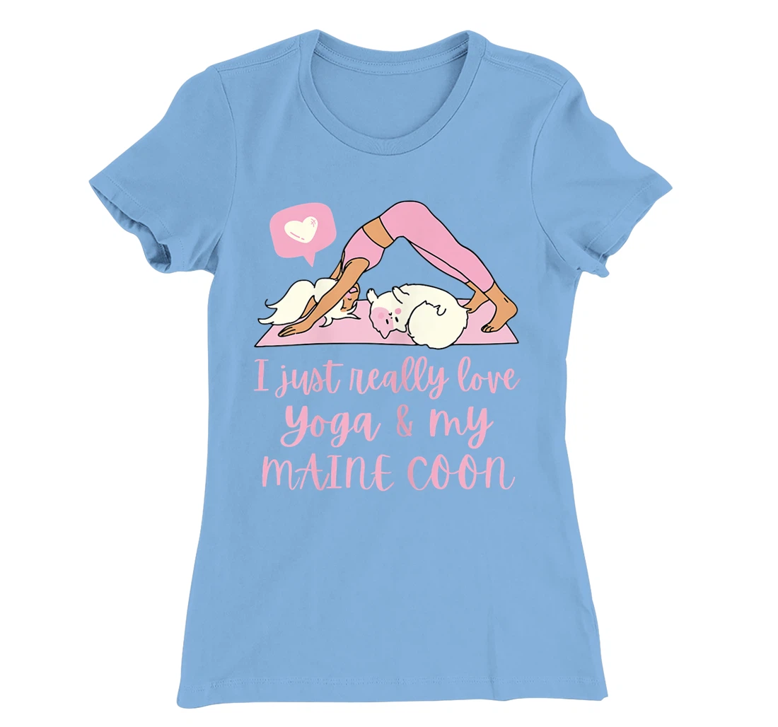 Womens I Just Really Love Yoga And My Maine Coon Cat T-Shirt, Women T-Shirt