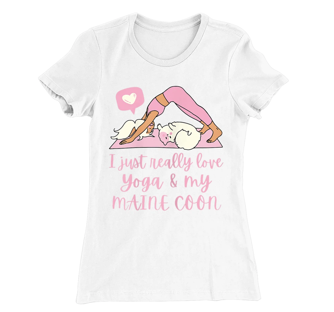 Womens I Just Really Love Yoga And My Maine Coon Cat T-Shirt, Women T-Shirt