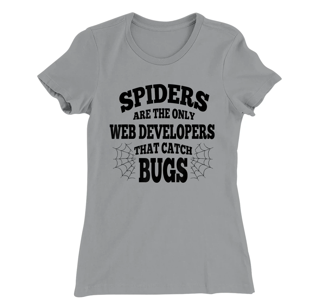Womens Web Developers That Watch Bug Funny Programmer Coder Coding T-Shirt, Women T-Shirt