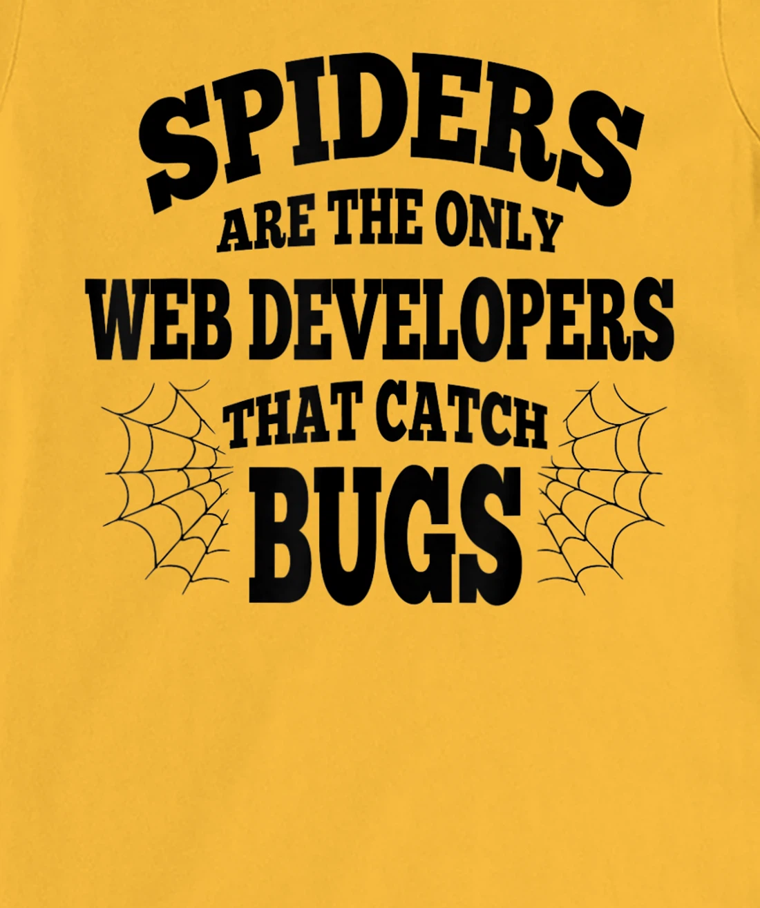Womens Web Developers That Watch Bug Funny Programmer Coder Coding T-Shirt, Women T-Shirt