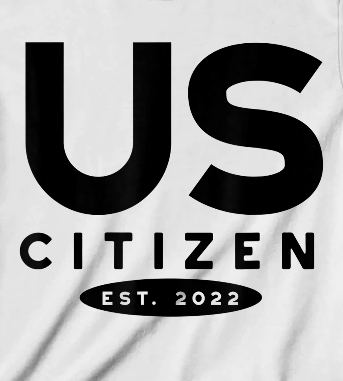 Womens US Citizen 2022, 2022 New US Citizenship T-Shirt, Kid T-Shirt and Women T-Shirt
